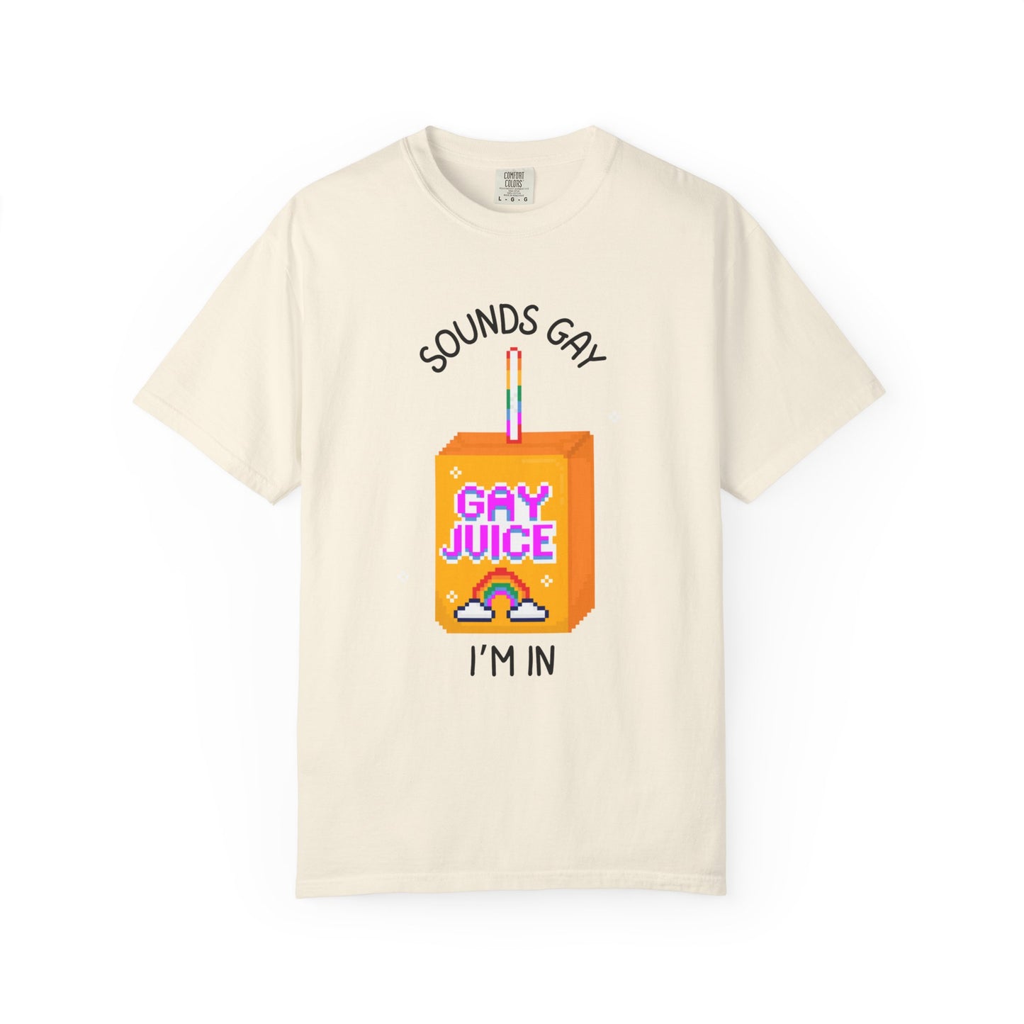 Sounds Gay I'm In Relaxed Fit Tee