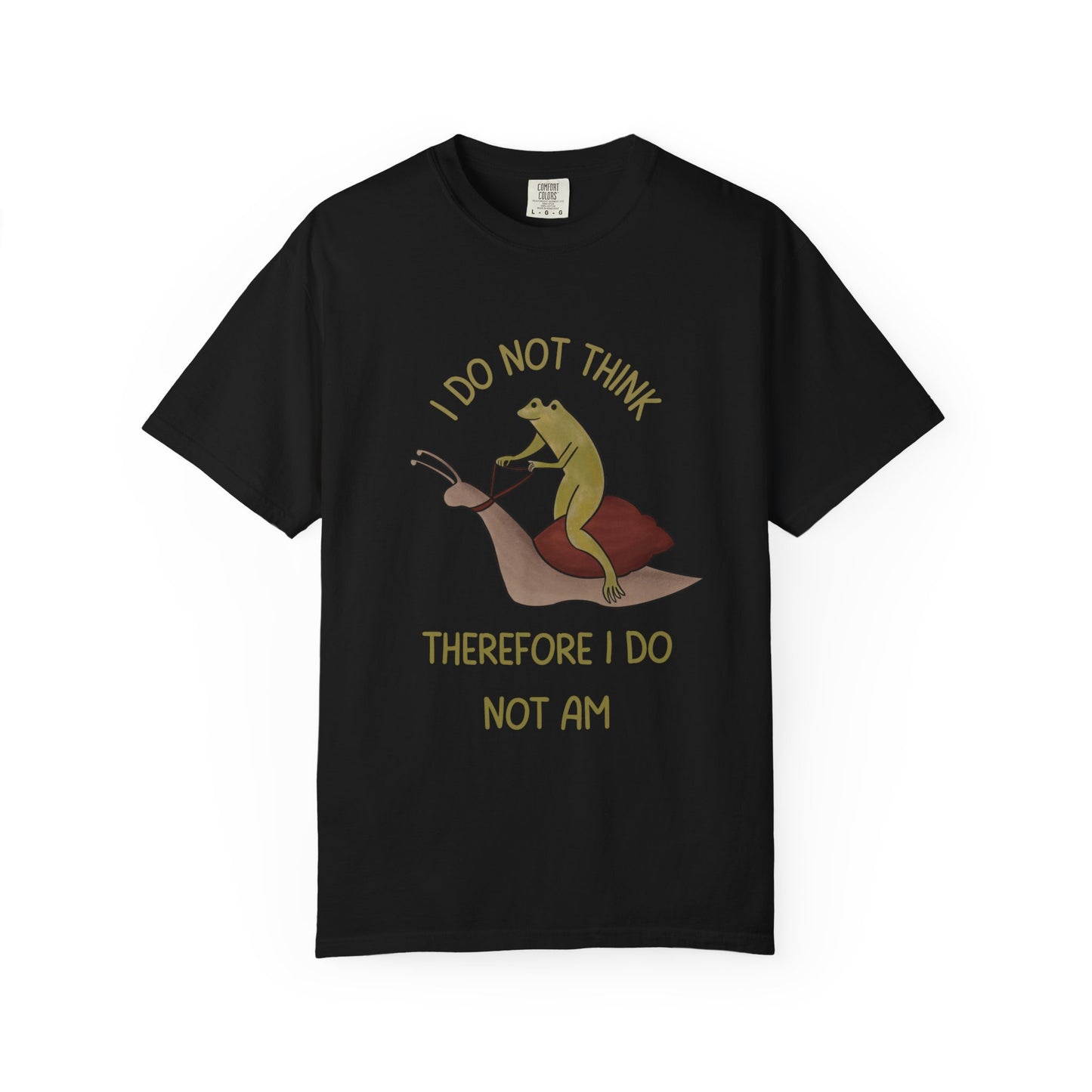 I Do Not Think Therefore I Do Not Am Relaxed Fit Tee