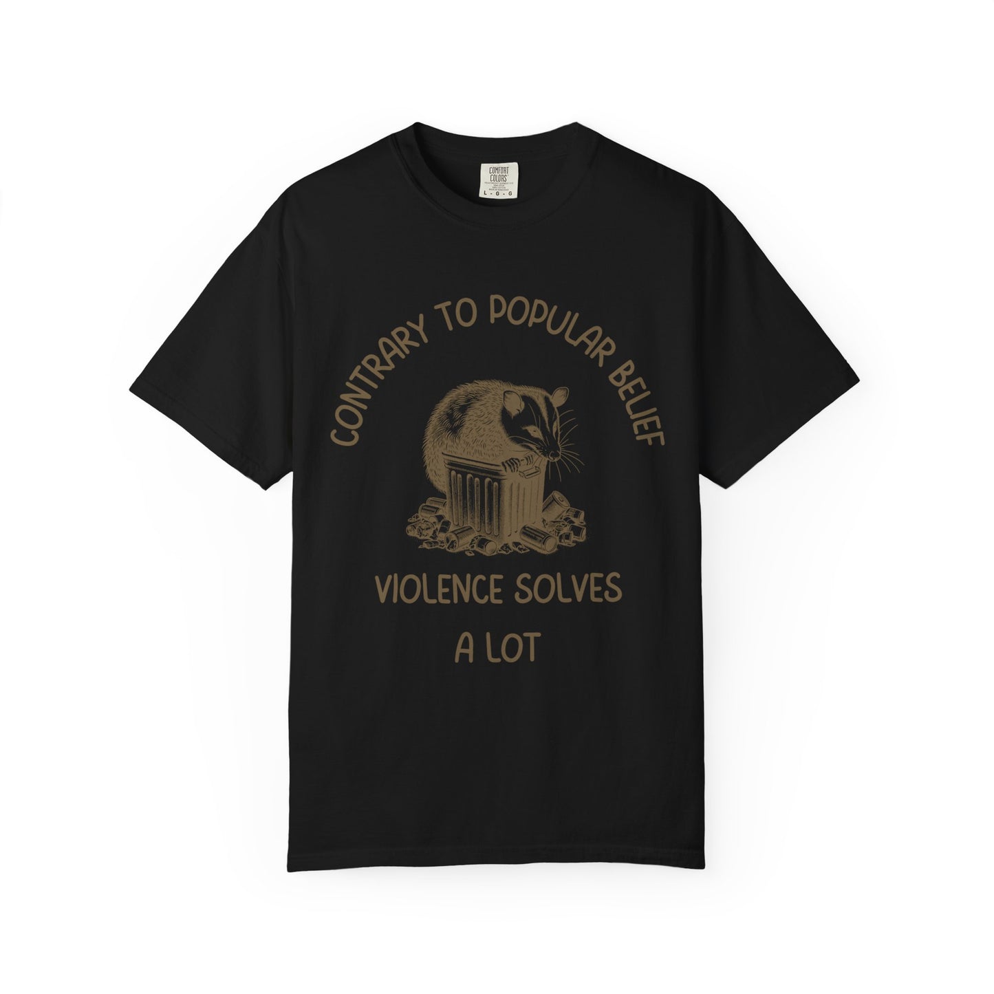 Contrary To Popular Belief, Violence Solves A Lot Relaxed Fit Tee