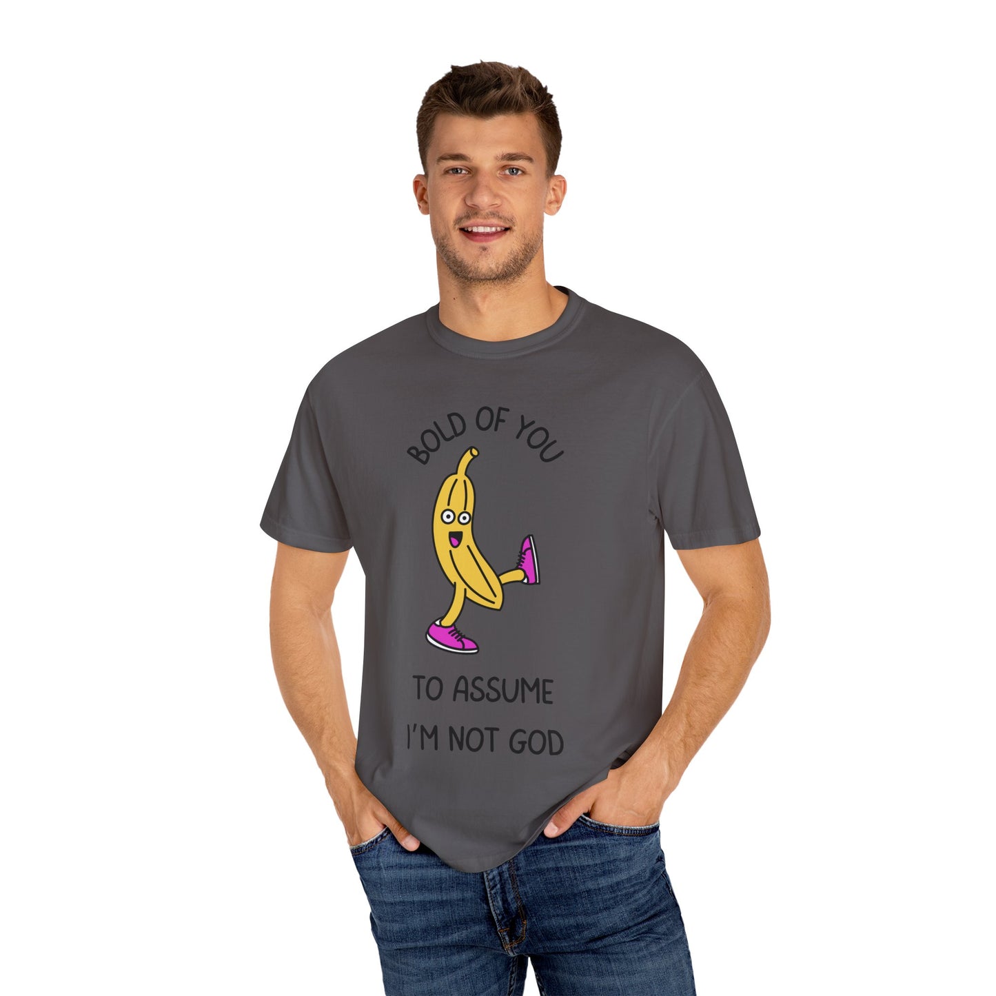 Bold Of You To Assume I Am Not God Relaxed Fit Tee