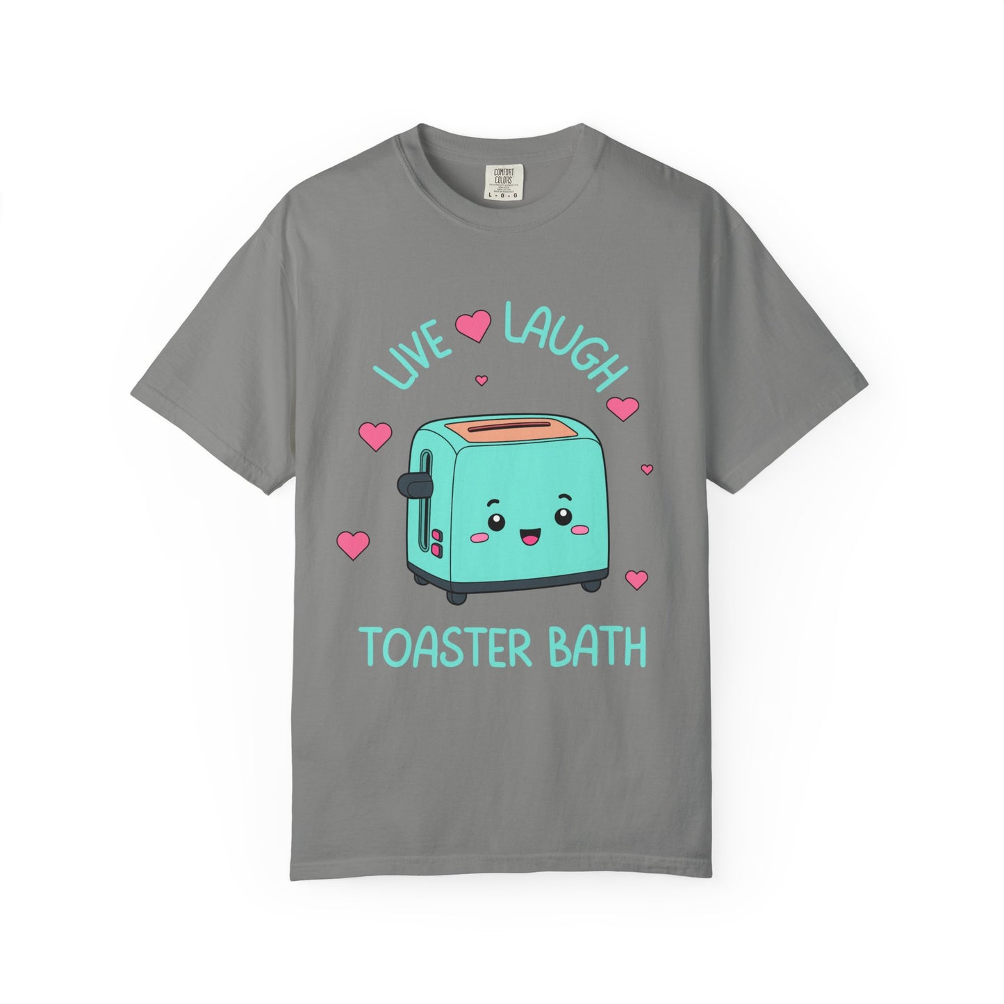 Live Laugh Toaster Bath Relaxed Fit Tee
