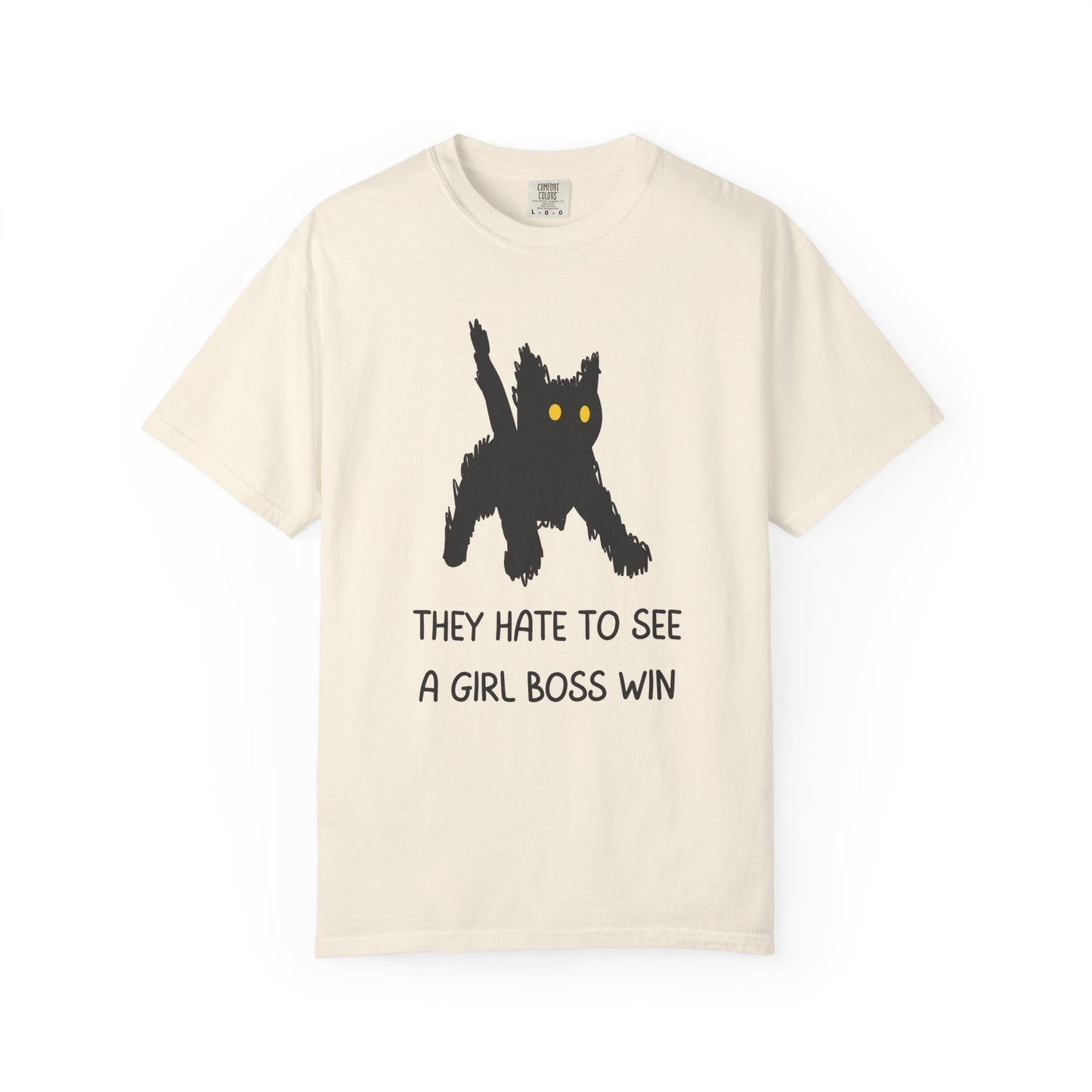 They Hate To See A Girl Boss Win Relaxed Fit Tee