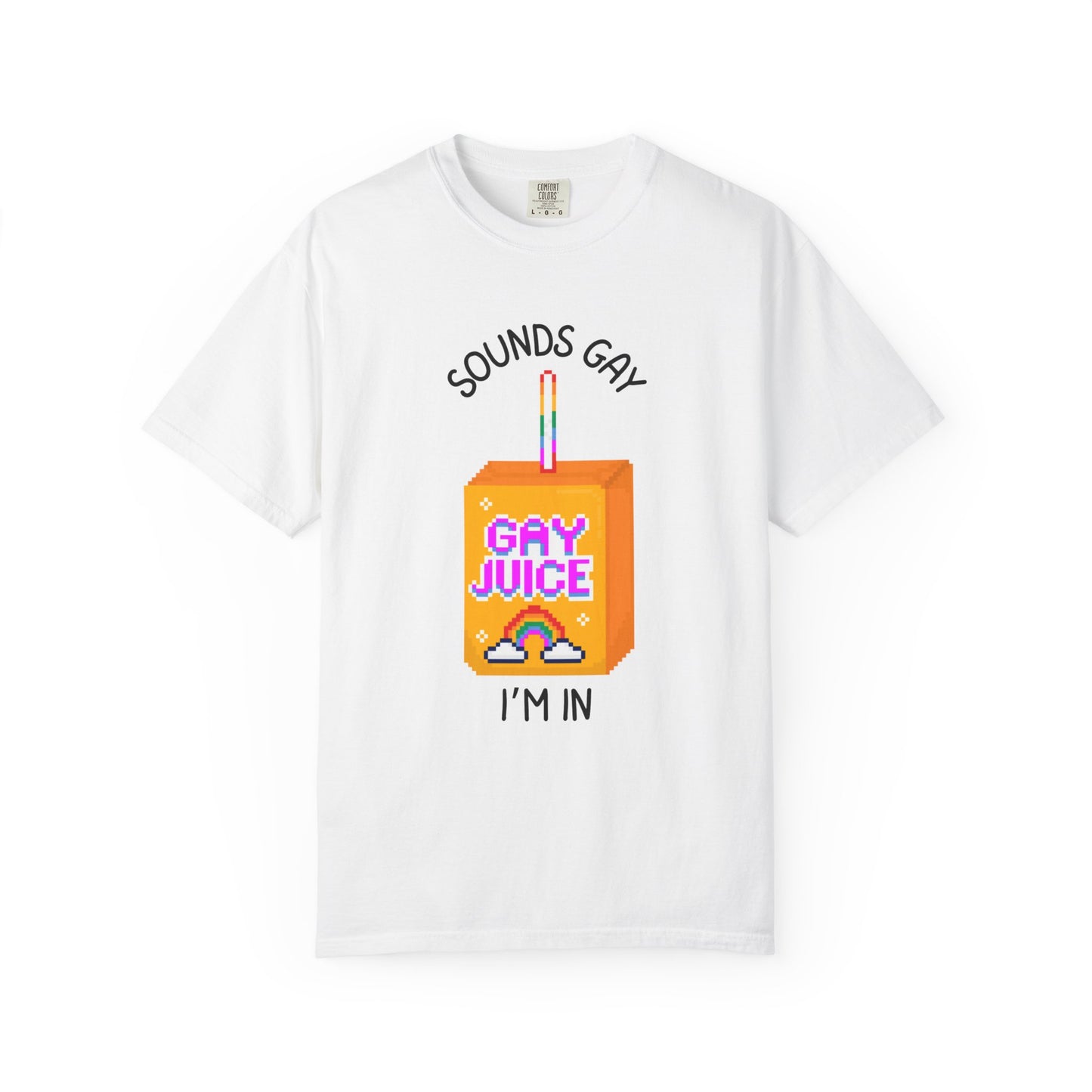 Sounds Gay I'm In Relaxed Fit Tee