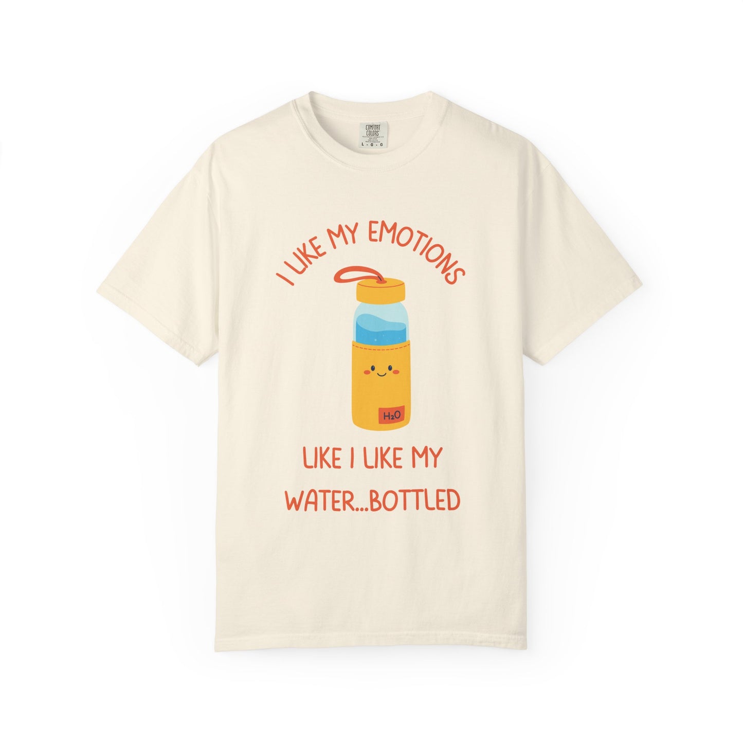 I Like My Emotions Like I Like My Water, Bottled Relaxed Fit Tee
