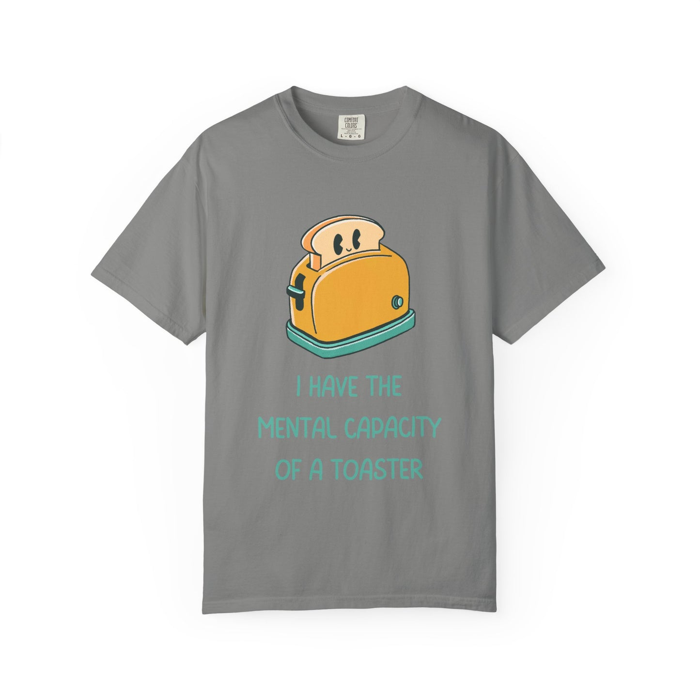 I Have The Mental Capacity Of A Toaster Relaxed Fit Tee