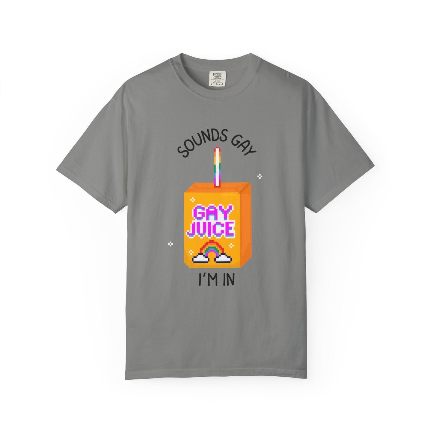 Sounds Gay I'm In Relaxed Fit Tee