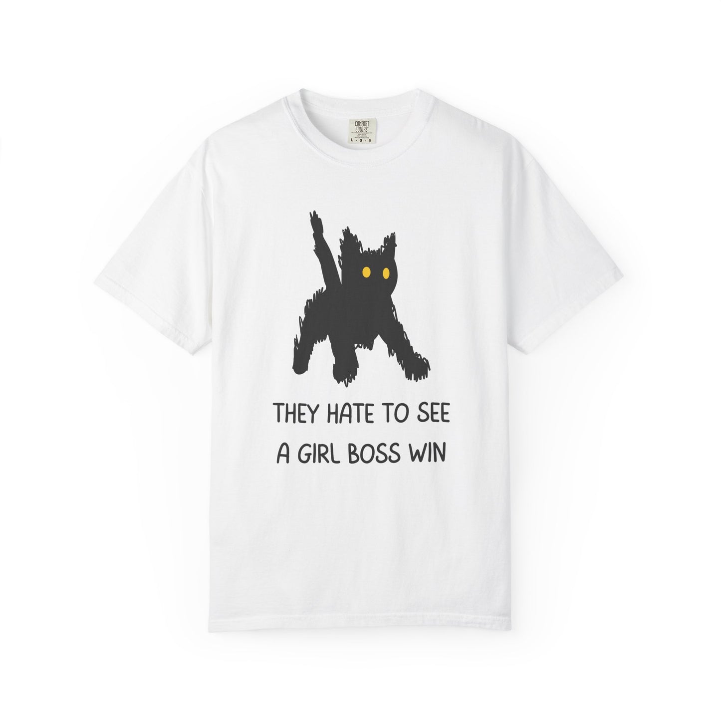 They Hate To See A Girl Boss Win Relaxed Fit Tee