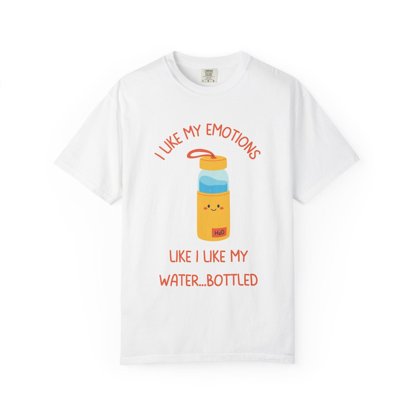 I Like My Emotions Like I Like My Water, Bottled Relaxed Fit Tee
