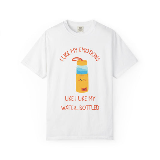 I Like My Emotions Like I Like My Water, Bottled Relaxed Fit Tee