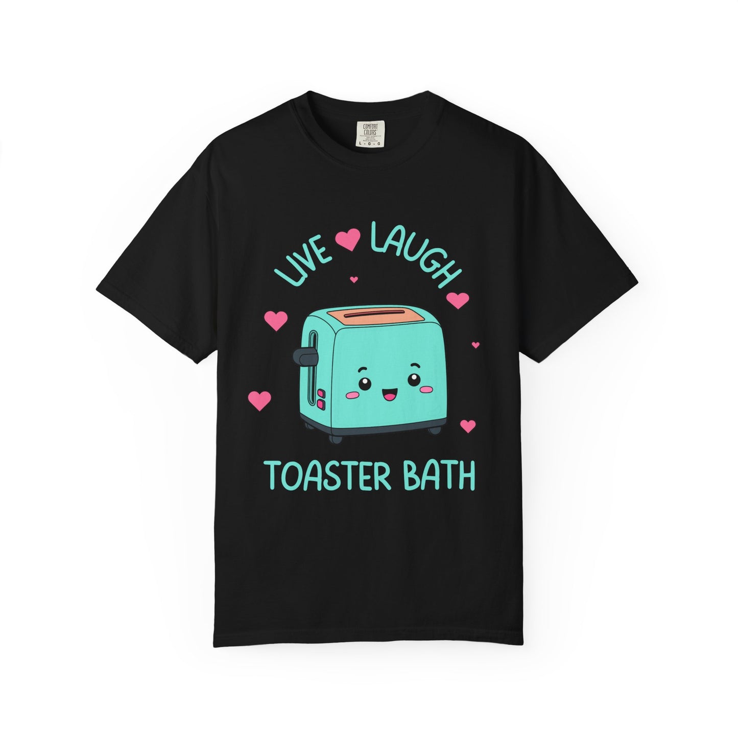 Live Laugh Toaster Bath Relaxed Fit Tee