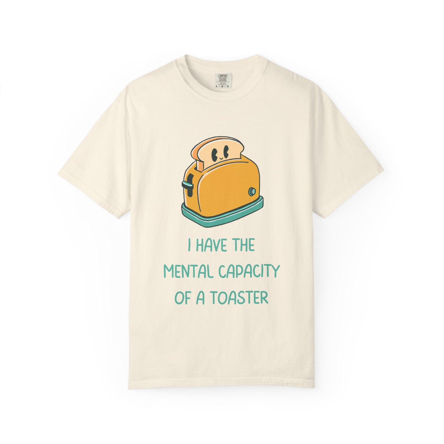 I Have The Mental Capacity Of A Toaster Relaxed Fit Tee