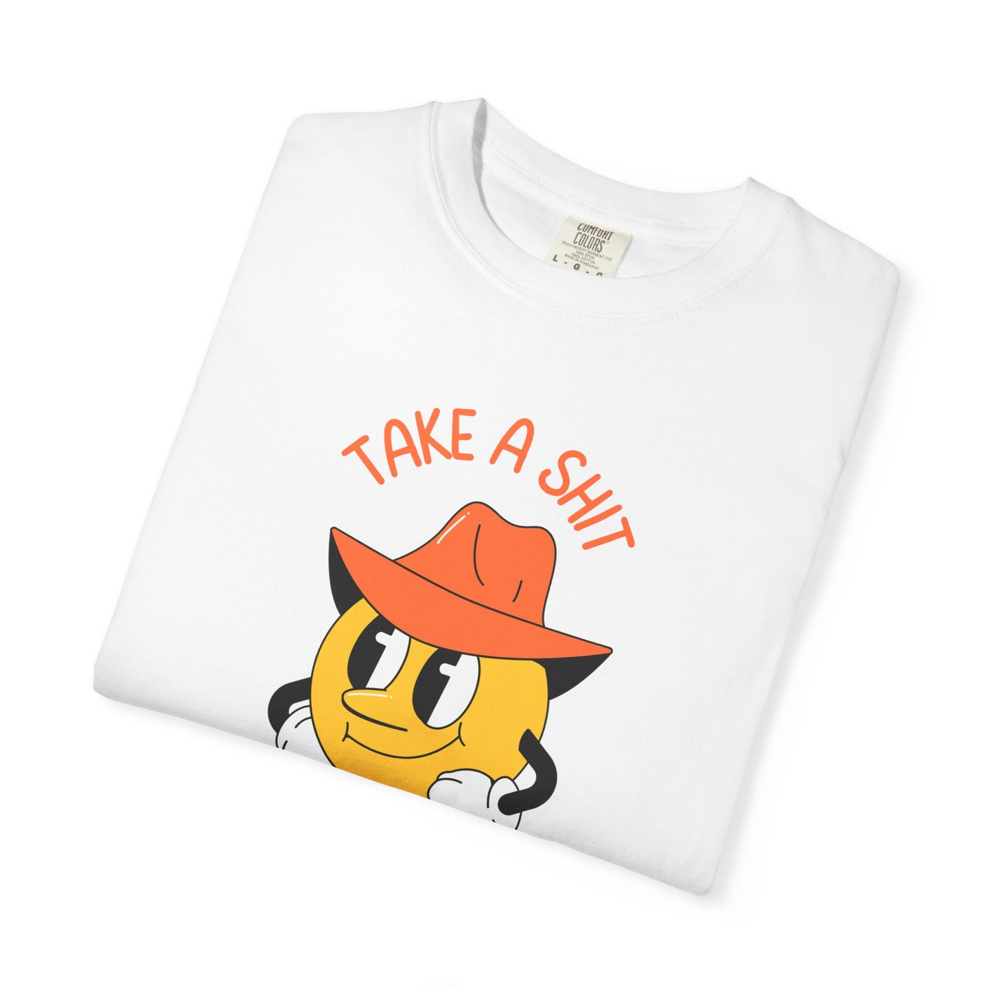 Take A Shit Before It Takes You Relaxed Fit Tee