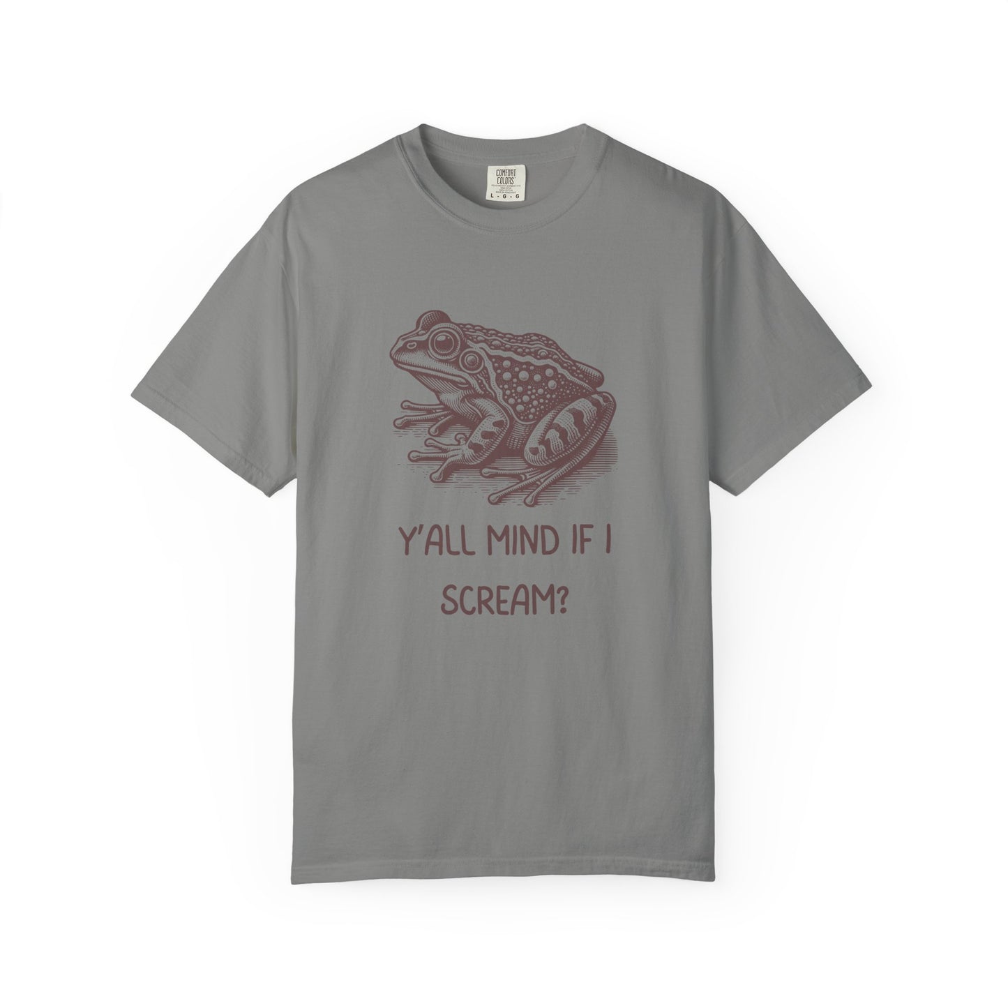 Y'all Mind If I Scream? Relaxed Fit Tee