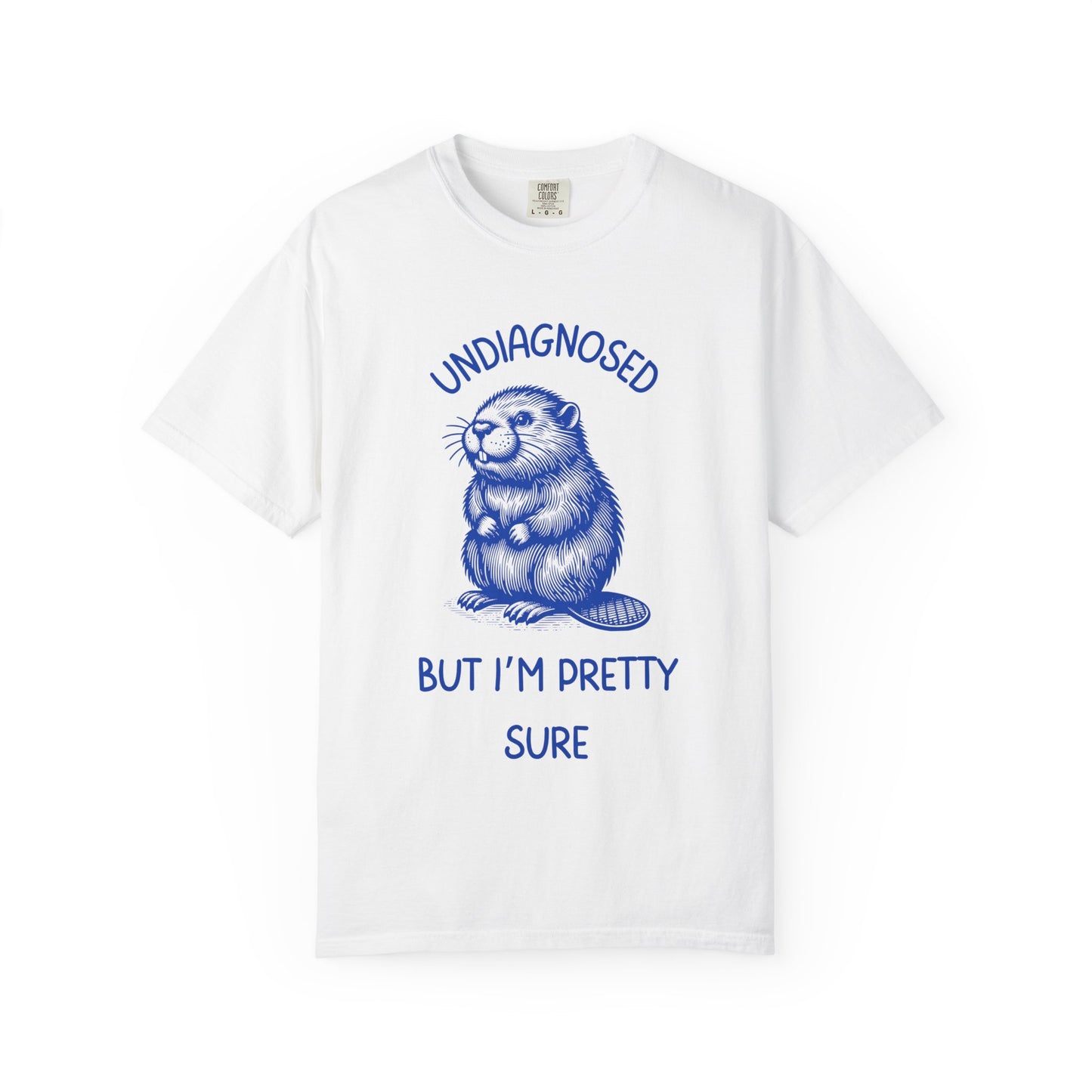 Undiagnosed, But I'm Pretty Sure Relaxed Fit Tee